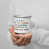 Load image into Gallery viewer, 12 oz - Enamel Camper Mug - Never stop trusting that something WONDERFUL is coming your way.